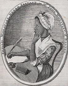 Phillis Wheatley, also spelled Phyllis and Wheatly (c. 1753 – December 5, 1784) was the first published African-American female poet.[1][2] Born in West Africa, she was sold into slavery at the age of seven or eight and transported to North America. She was purchased by the Wheatley family of Boston, who taught her to read and write and encouraged her poetry when they saw her talent. Have you heard of Ms. Wheatley?