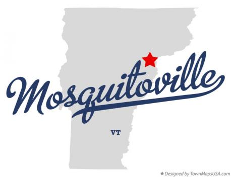 Vermont: Mosquitoville - Have you ever been to this town?